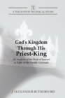 Image for God&#39;s Kingdom through His Priest-King