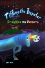 Image for Tiffany the Impaler : Dragons VS Donuts