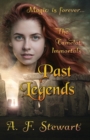 Image for Past Legends : An Arthurian Fantasy Novel