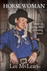 Image for Horse Woman : Notes on Living Well &amp; Riding Better
