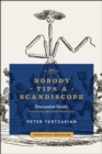 Image for Nobody Tips A Scandiscope