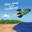 Image for Miles Away In The Caribbean