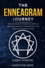 Image for The Enneagram Journey : Finding The Road Back to the Spirituality Within You - The Made Easy Guide to the 9 Sacred Personality Types: For Healthy Relationships in Couples