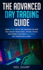 Image for The Advanced Day Trading Guide