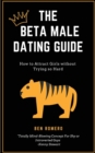 Image for The Beta Male Dating Guide