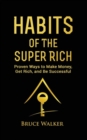 Image for Habits of The Super Rich
