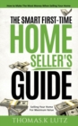 Image for The Smart First-Time Home Seller&#39;s Guide