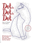 Image for Dot to Dot to Dot : 88 Advanced Dot to Dot Puzzles with Extra Dots