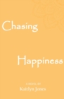 Image for Chasing Happiness