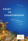 Image for Point to Counterpoint : poetic reflections on life, love and passion