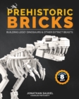 Image for Prehistoric Bricks : Building LEGO Dinosaurs &amp; Other Extinct Beasts