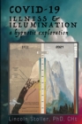 Image for Covid-19 : Illness &amp; Illumination: A Hypnotic Exploration