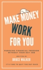 Image for Make Money Work For You
