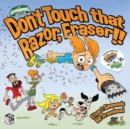Image for Don&#39;t Touch that Razor Fraser!