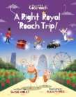Image for A Right Royal &#39;Roach Trip