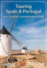 Image for The Caravan and Motorhome Club&#39;s Touring Spain &amp; Portugal 2019: in a caravan, motorhome or tent