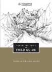 Image for Travel Writer&#39;s Field Guide