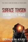 Image for Surface Tension : Colony Five Mars