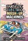 Image for The Fantastic Electric Mash-Up Machines : Obstacle Attack!