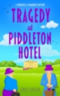 Image for Tragedy at Piddleton Hotel