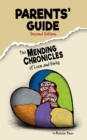 Image for Parents&#39; Guide to The Mending Chronicles of Liam and Emily: The must-read parent companion to the compelling divorce recovery book for kids. Divorce, kids and parenting made simpler.