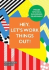 Image for Hey! Let&#39;s Work Things Out!
