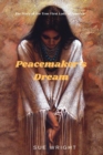 Image for Peacemaker&#39;s Dream