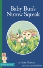 Image for Baby Bun&#39;s Narrow Squeak