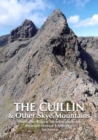 Image for The Cuillin Ridge and other Skye mountains  : the Cuillin Ridge &amp; 100 select routes for mountain climbers and hillwalkers