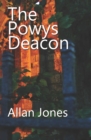 Image for The Powys Deacon