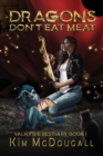 Image for Dragons Don&#39;t Eat Meat