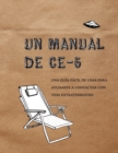 Image for Un Manual CE-5 : Una guia facil de usar para ayudarte a contactar con vida extraterrestre