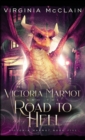 Image for Victoria Marmot and the Road to Hell