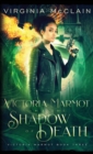 Image for Victoria Marmot and the Shadow of Death