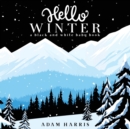 Image for Hello Winter : A Black and White Baby Book