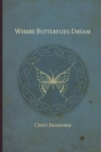 Image for Where Butterflies Dream