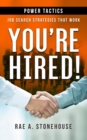Image for You&#39;re Hired! Power Tactics