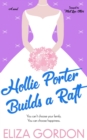Image for Hollie Porter Builds A Raft : Sequel To Must Love Otters