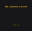 Image for The Ground of our Being