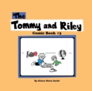 Image for The Tommy and Riley Comic Book #3