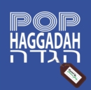 Image for Pop Haggadah