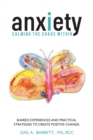 Image for Anxiety : Calming the Chaos Within