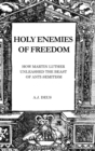 Image for Holy Enemies of Freedom