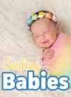 Image for Smiling Babies : A Picture Book With Easy-To-Read Text
