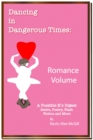 Image for Dancing in Dangerous Times: Romance Volume