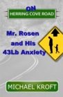 Image for On Herring Cove Road : Mr. Rosen and His 43Lb Anxiety