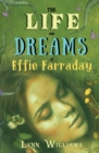 Image for THE LIFE AND DREAMS OF EFFIE FARRADAY