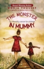 Image for The Monster in Mummy : De-Monstify cancer for children