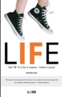 Image for Life - Has &#39;if&#39; in It for a Reason - Make It Count