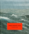 Image for Enrique Martâinez Celaya - the mariner&#39;s meadow
